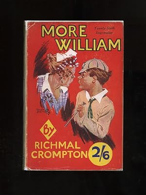 MORE WILLIAM (Pre-war reprint in complete dustwrapper)