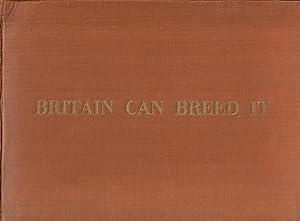 Britain Can Breed It; Live Stock of the British Isles Reviewed