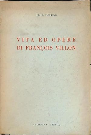 Vita ed opere di Francois Villon