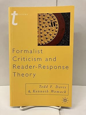 Formalist Criticism and Reader-Response Theory