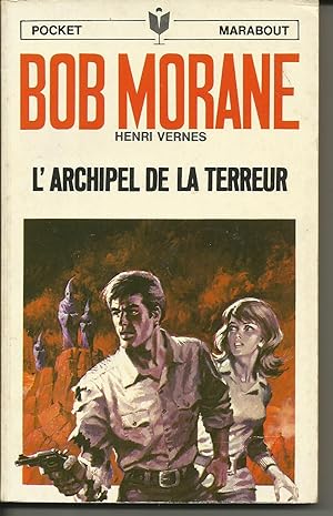 Bob Morane. L'archipel de la terreur