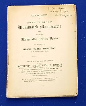 Catalogue of Twenty-Eight Illuminated Manuscripts and Two Illuminated Printed Books, the Property...