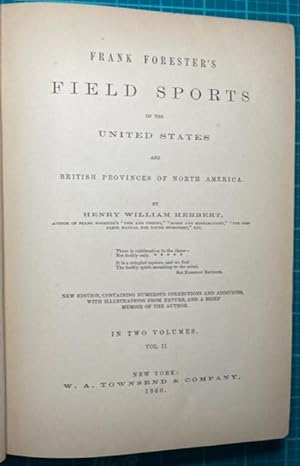 FIELD SPORTS OF THE UNITED STATES and BRITISH PROVINCES OF NORTH AMERICA New Edition (VOL. II ONLY)