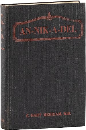An-nik-a-del: The History of the Universe As Told by the Mo-des'-se Indians of California [Signed]