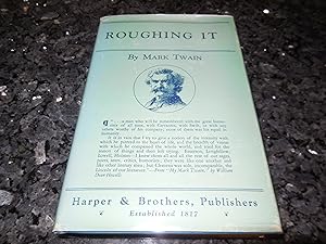 Roughing It (Two Volumes in One)