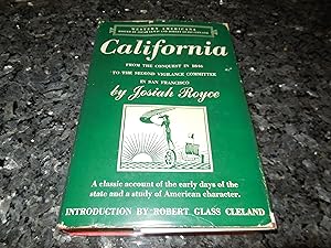 California - From the Conquest in 1846 to the Second Vigilance Committee in San Francisco