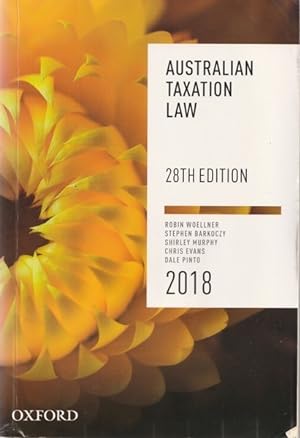 Australian Taxation Law 2018: 28th Edition