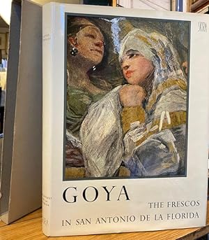 Goya: The Frescos in San Antonio de la Forida in Madrid