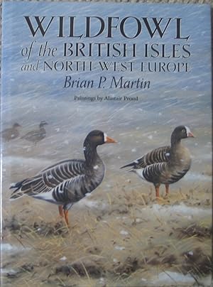 Wildfowl of the Britis Isles and North-West Europe - inscribed by author