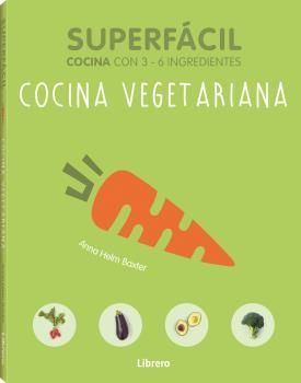 SUPERFACIL: COCINA VEGETARIANA