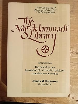 The Nag Hammadi Library [ third revised Edition]. Translated and Introduction by members of the C...