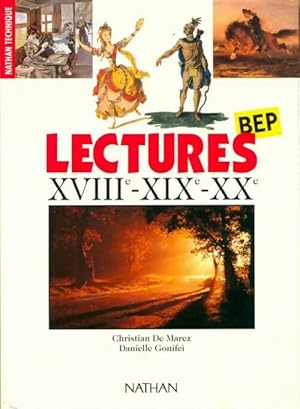 Lectures XVIIe / XIXe / XXe si?cles BEP - Collectif