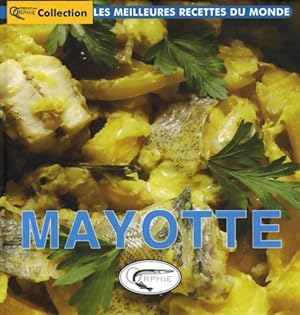 Mayotte meilleures recettes du monde - Roland B?nard