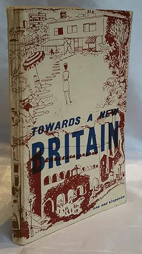Towards a New Britain.