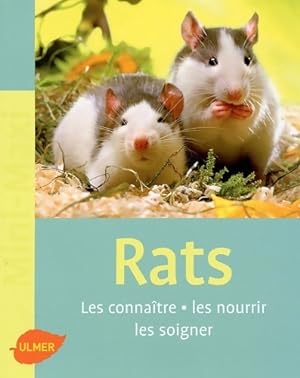 Rats : Les conna?tre les nourrir les soigner - Georg Gassner