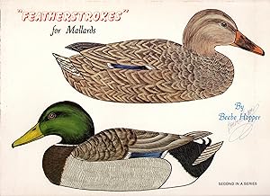 Featherstrokes for Mallards (SIGNED)