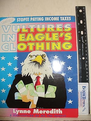 Vultures In Eagle's Clothing