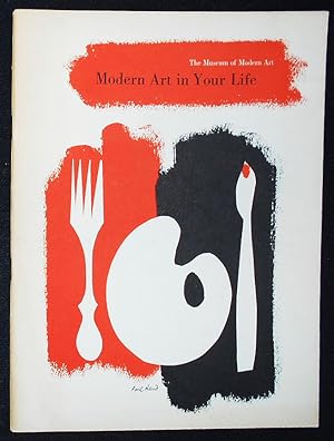 Modern Art in Your Life by Robert Goldwater in Collaboration with René d'Harnoncourt