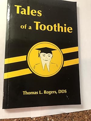 TALES OF A TOOTHIE