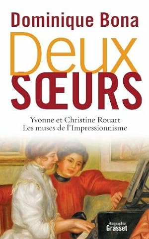 Deux soeurs: Yvonne et Christine Rouart les muses de l'Impressionnisme