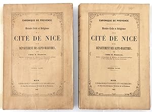 Chronique de Provence. Histoire civile et religieuse de la cité de Nice et du département des Alp...