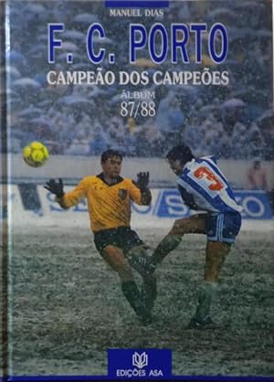 F. C. PORTO CAMPEÃO DOS CAMPEÕES: ÁLBUM 87/88.