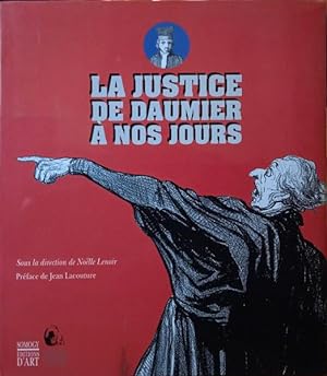 LA JUSTICE DE DAUMIER À NOS JOURS.