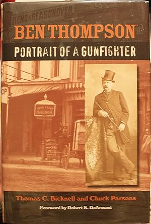 Ben Thompson Portrait Of A Gunfighter