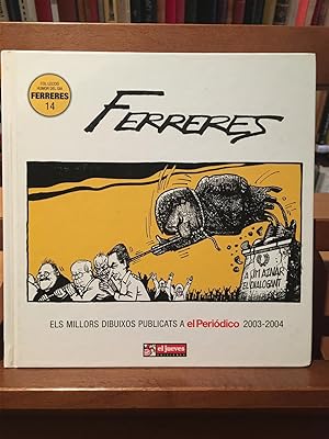 FERRERES-Els millors dibuixos publicats a El Periódico 2003-2004