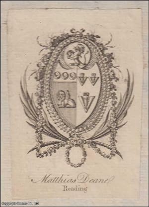 Decorative Bookplate. Matthias Deane, Reading. Undated, but from the design likely late 18th cent...