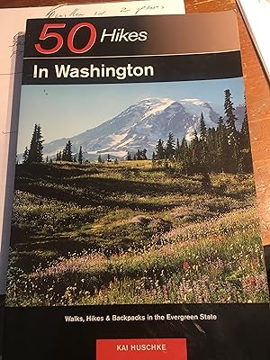50 Hikes in Washington: Walks, Hikes, and Backpacks in the Evergreen State