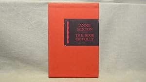 Anne Sexton. The Book of Folly. First edition first printing 1972 limited 500 signed fine in near...