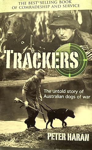 Trackers: The Untold Story of Australian Dogs Of War.