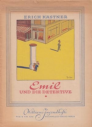 Emil und die Detektive. Ein Roman für Kinder. Illustriert von Walter Trier.