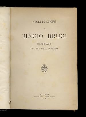 Studi in onore di Biagio Brugi nel XXX anno del suo insegnamento.