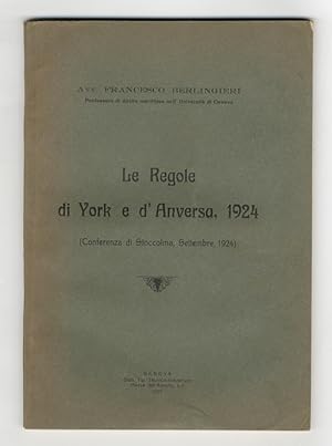 Le regole di York e d'Anversa, 1924. (Conferenza di Stoccolma, settembre, 1924).