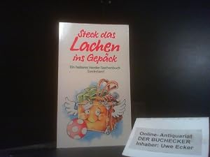 Steck das Lachen ins Gepäck: Ein heiteres Herder- Taschenbuch (Sonderband).