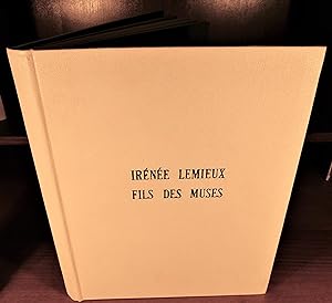 IRÉNÉE LEMIEUX FILS DES MUSES (éd. hors-commerce avec une aérographie originale)
