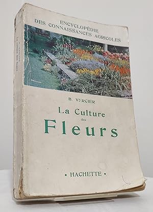La culture des fleurs