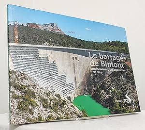 Le barrage de Bimont. Photographies d'une rénovation 2015/2019