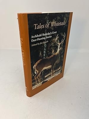 TALES OF WHITETAILS: Archibald Rutledge's Great Deer-Hunting Stories
