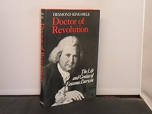 Doctor of Revolution The Life and Genius of Erasmus Darwin