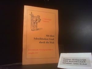 Mit dem Schwäbischen Gruss durch die Welt : Götz-Sprachenführer. im Auftr. d. Götz von Berliching...