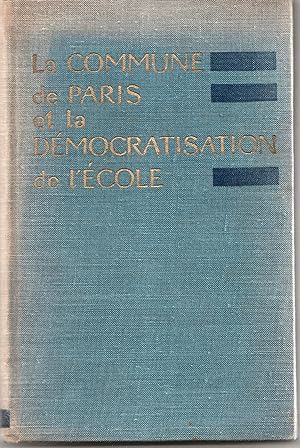 La Commune de Paris et la démocratisation de l'école.