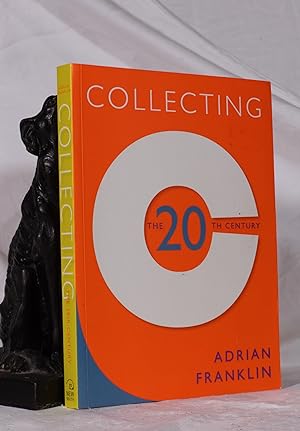 COLLECTING THE 20TH CENTURY