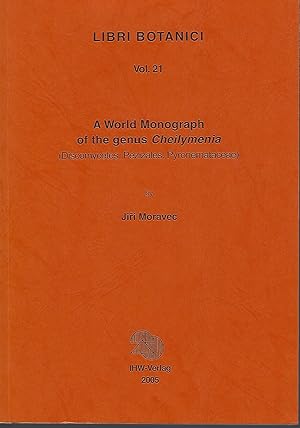 A World Monograph of the Genus Cheilymenia (Discomycetes, Pezizales, Pyronemataceae)