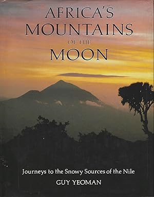 Africa's Mountains of the Moon - journeys to the snowy sources of the Nile
