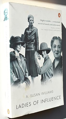 LADIES OF INFLUENCE Women Of The Elite In Interwar Britain