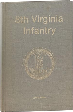 8th Virginia Infantry [Virginia Regimental Histories Series]