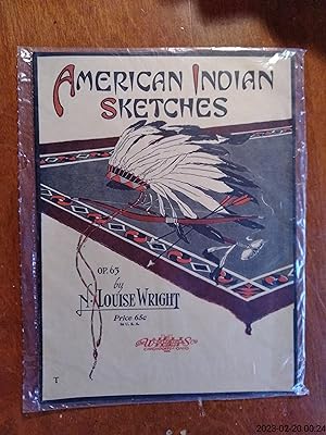 American Indian Sketches Opus 63 (Only one for sale on the Internet) (Sheet Music)
